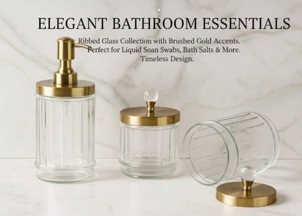 Luxury Glass Bathroom Accessory Set with Gold Metal Lids – Refillable Soap Dispenser and Storage Jars with Crystal Knobs Size - (25L x 9W x 20H Cm)